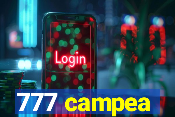 777 campea